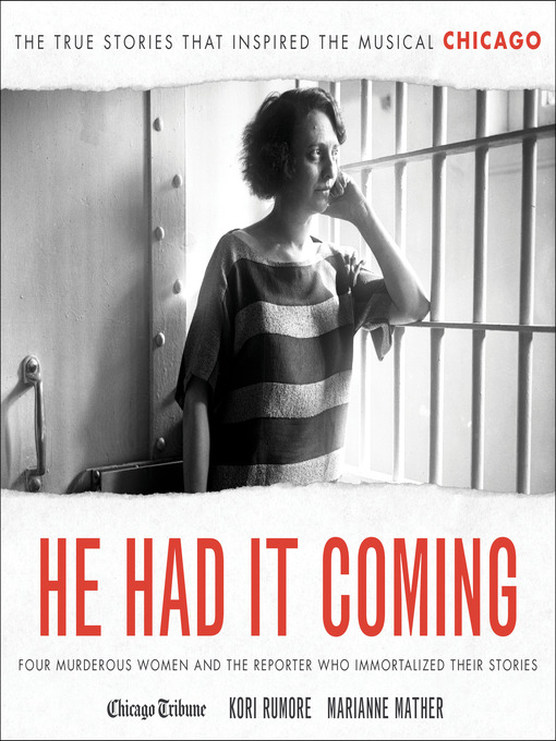 Title details for He Had It Coming by Kori Rumore - Available